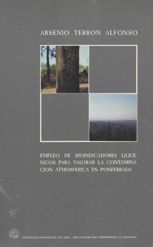 Imagen de portada del libro Empleo de bioindicadores liquénicos para la valoración del grado de la contaminación atmosférica en la zona de Ponferrada (León)