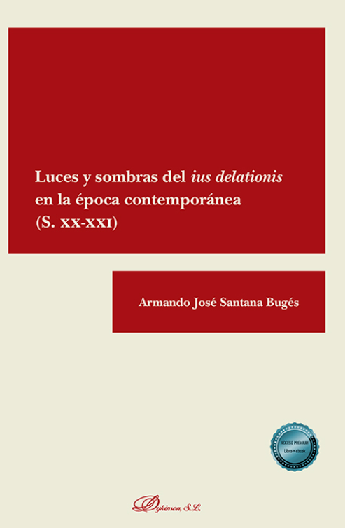 Imagen de portada del libro Luces y sombras del ius delationis en la época contemporánea, s. XX-XXI