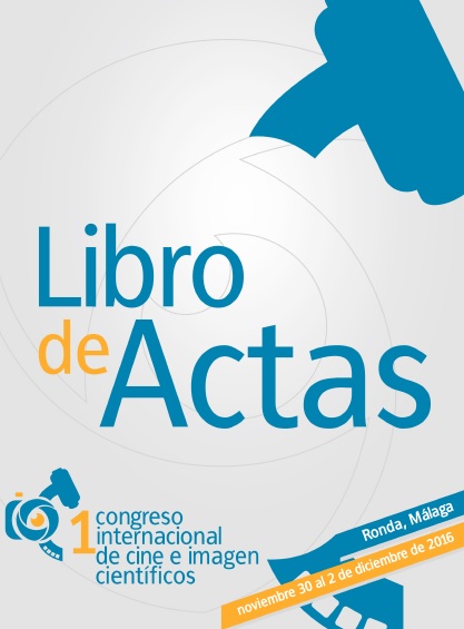 Imagen de portada del libro Libro de Actas. 1 Congreso Internacional de Cine e Imagen Científicos