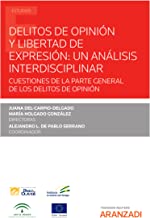 Imagen de portada del libro Delitos de opinión y libertad de expresión: Un análisis interdisciplinar