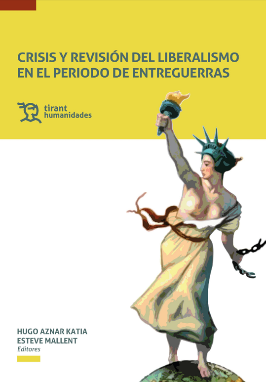 Imagen de portada del libro Crisis y revisión del liberalismo en el periodo de entreguerras