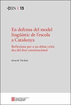 Imagen de portada del libro En defensa del model lingüístic de l'escola a Catalunya