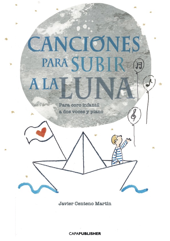 Imagen de portada del libro Canciones para subir a la luna