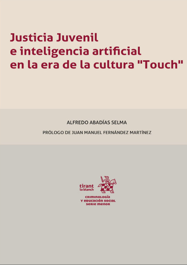 Imagen de portada del libro Justicia juvenil e inteligencia artificial en la era de la cultura "Touch"