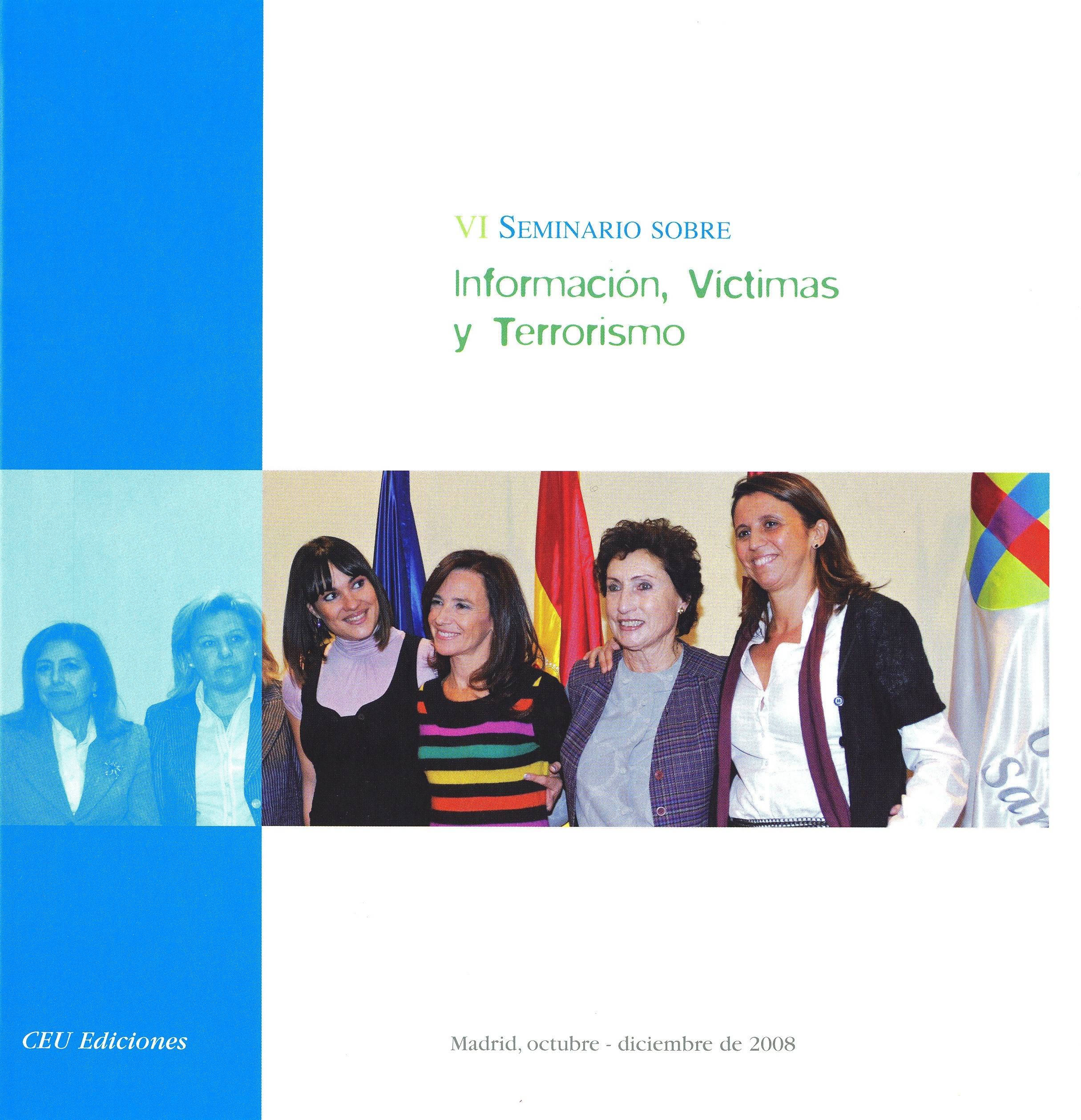 Imagen de portada del libro VI Seminario sobre Información, Víctimas y Terrorismo