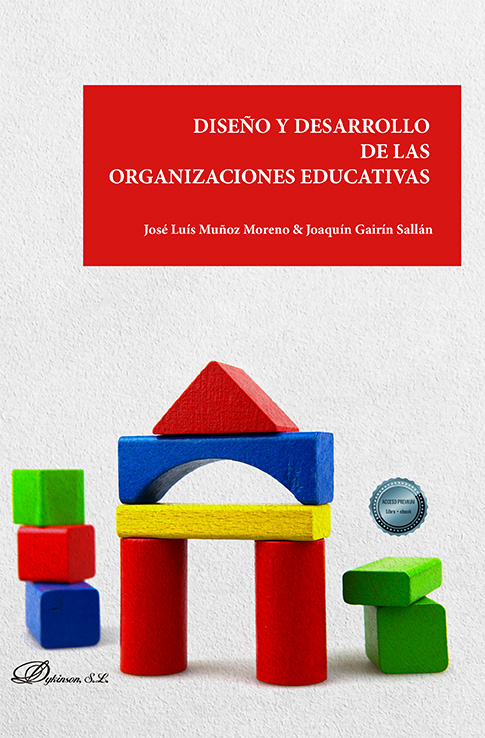 Imagen de portada del libro Diseño y desarrollo de las organizaciones educativas