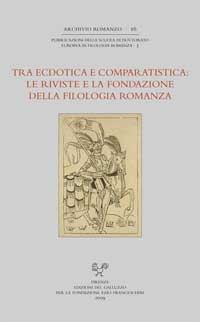 Imagen de portada del libro Tra ecdotica e comparatistica, le riviste e la fondazione della filologia romanza