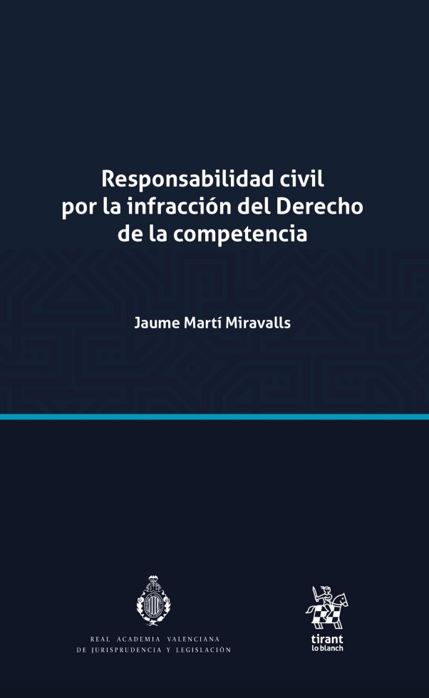 Imagen de portada del libro Responsabilidad civil por la infracción del derecho de la competencia