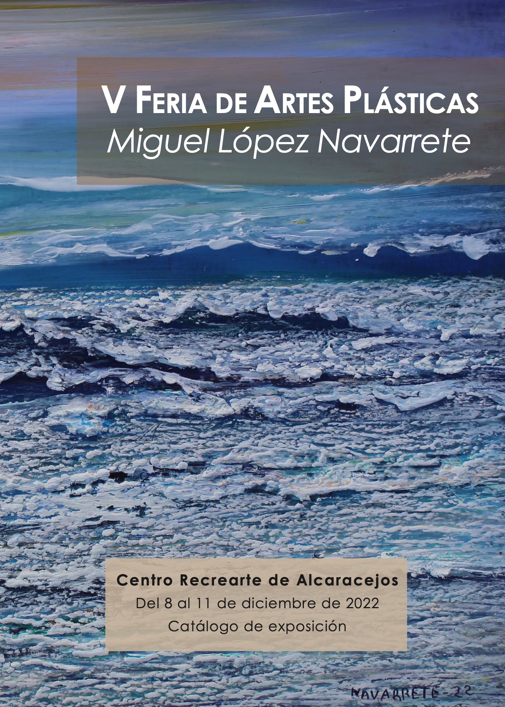 Imagen de portada del libro V Feria de Artes plásticas Miguel López Navarrete