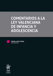 Imagen de portada del libro Comentarios a la Ley valenciana de infancia y adolescencia