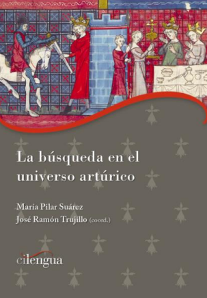 Imagen de portada del libro La búsqueda en el universo artúrico