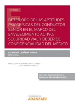 Imagen de portada del libro Deterioro de las aptitudes psicofísicas del conductor senior en el marco del envejecimiento activo