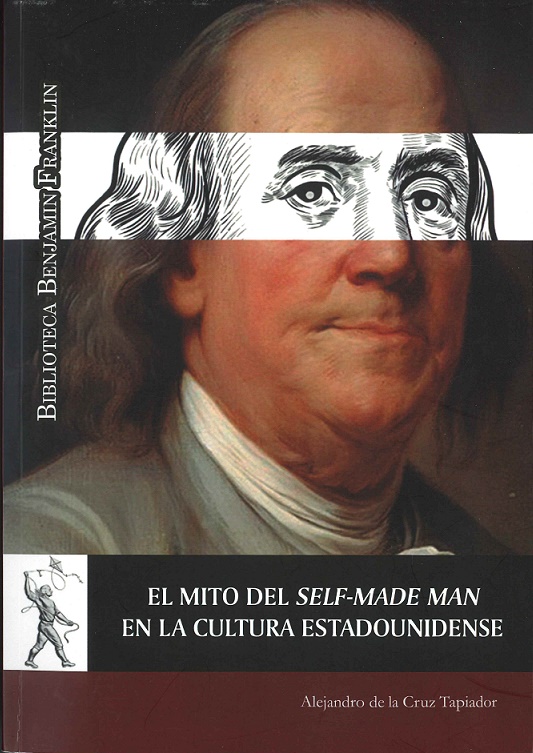 Imagen de portada del libro El mito del self-made Man en la cultura estadounidense