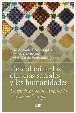Imagen de portada del libro Descolonizar las ciencias sociales y las humanidades