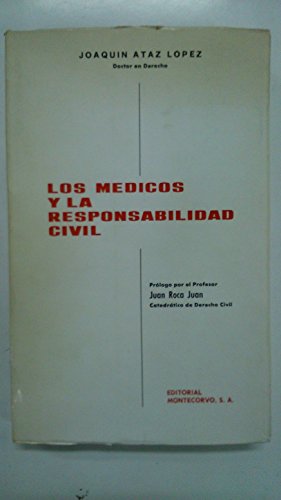 Imagen de portada del libro Los médicos y la responsabilidad civil