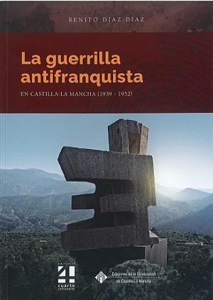 Imagen de portada del libro La guerrilla antifranquista en Castilla-La Mancha (1939-1952)