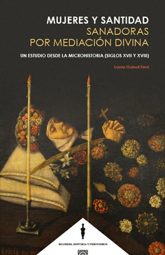 Imagen de portada del libro Mujeres y santidad: sanadoras por mediación divina