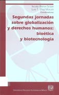Imagen de portada del libro Segundas Jornadas sobre Globalización y Derechos Humanos : bioética y biotecnología