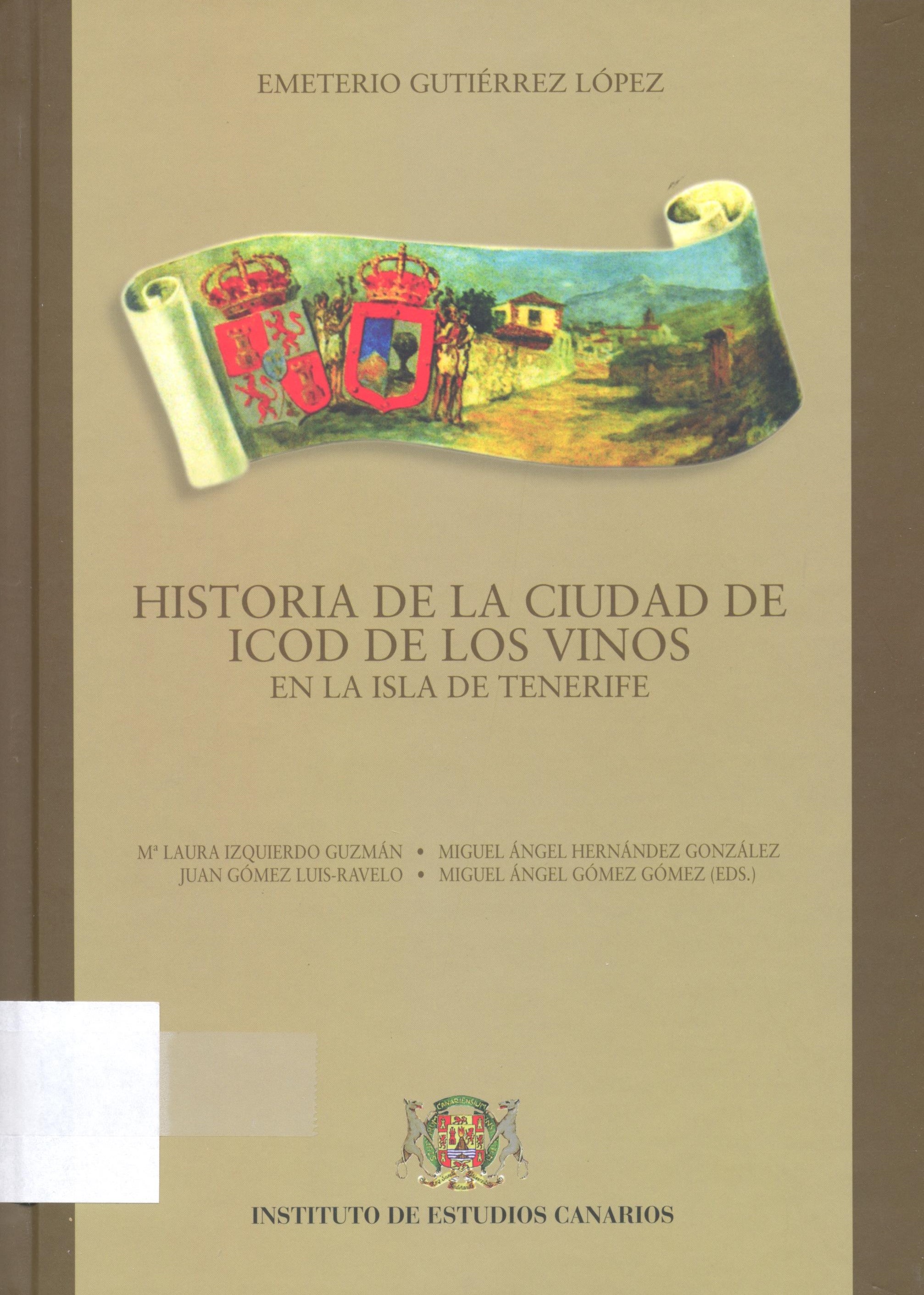 Imagen de portada del libro Historia de la ciudad de Icod de los Vinos en la Isla de Tenerife
