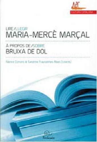 Imagen de portada del libro Lire-llegir Maria-Mercè Marçal à propòs de-sobre Bruixa de dol