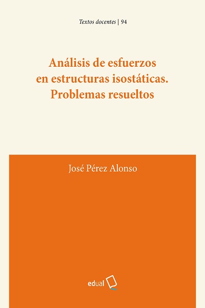 Imagen de portada del libro Análisis de esfuerzos en estructuras isostáticas