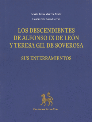 Imagen de portada del libro Los descendientes de Alfonso IX de León y Teresa Gil de Soverosa