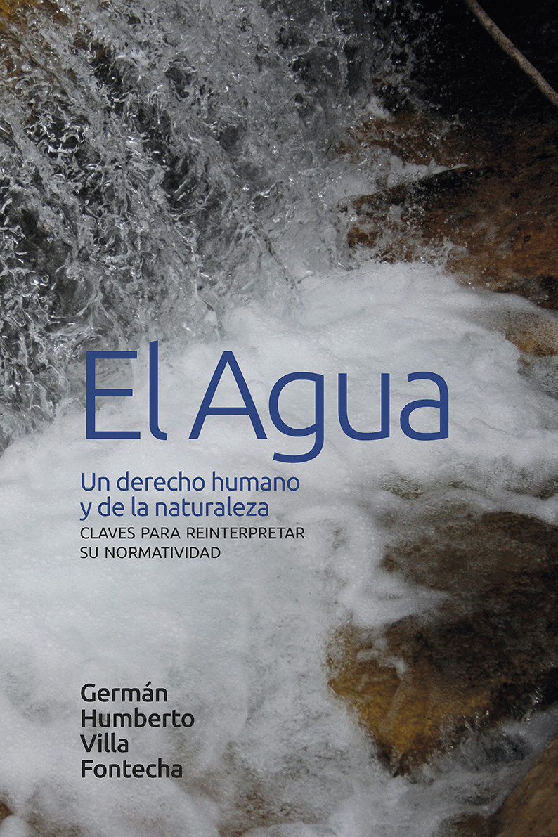 Imagen de portada del libro El agua: un derecho humano y de la naturaleza