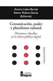 Imagen de portada del libro Comunicación, poder y pluralismo cultural