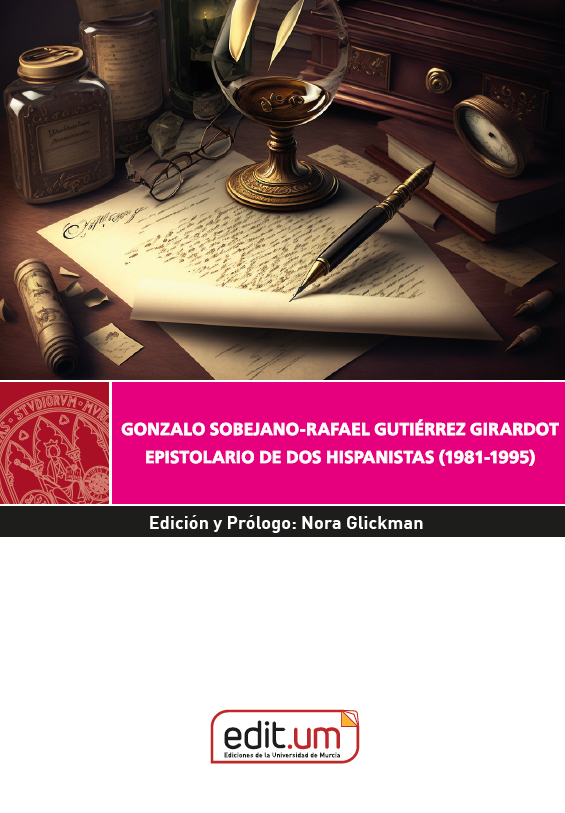 Imagen de portada del libro Gonzalo Sobejano-Rafael Gutiérrez Girardot. Epistolario de dos hispanistas (1981-1995)