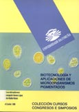 Imagen de portada del libro Biotecnología y aplicaciones de microorganismos pigmentados