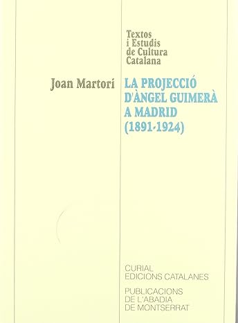 Imagen de portada del libro La projecció d'Àngel Guimerà a Madrid