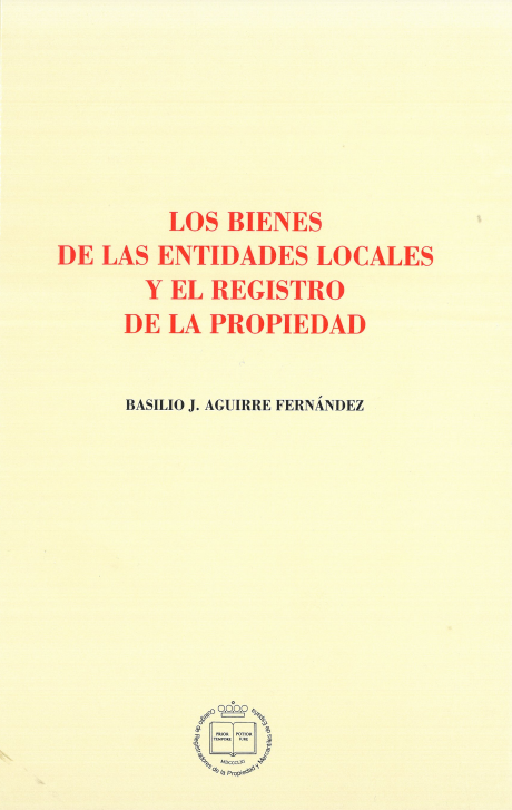 Imagen de portada del libro Los bienes de la entidades locales y el Registro de la Propiedad