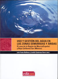 Imagen de portada del libro Uso y gestión del agua en las zonas semiáridas y áridas