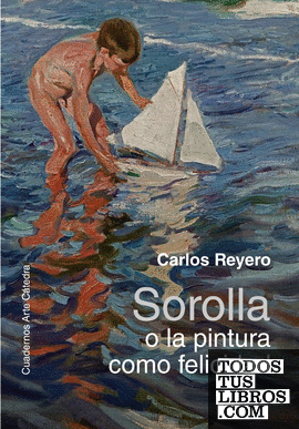 Imagen de portada del libro Sorolla o la pintura como felicidad