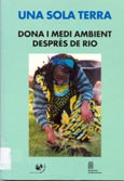 Imagen de portada del libro Després de la Cimera de Rio : [III Simposi Internacional "Una Sola Terra", Barcelona, març/abril de 1994]. Dona i desenvolupament sostenible / [IV Simposi Internacional "Una Sola Terra", Barcelona, 13 i 14 de desembre de 1996