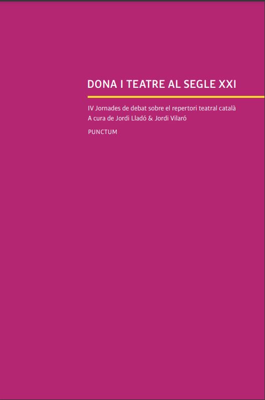 Imagen de portada del libro Dona i teatre al segle XXI
