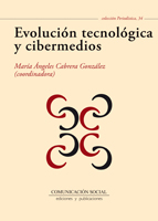 Imagen de portada del libro Evolución tecnológica y cibermedios