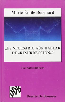 Imagen de portada del libro ¿Es necesario aún hablar de "resurrección"?