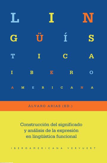 Imagen de portada del libro Construcción del significado y análisis de la expresión en lingüística funcional