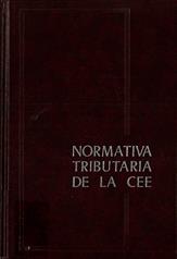 Imagen de portada del libro Normativa tributaria de la CEE