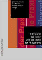 Imagen de portada del libro Philosophie der Praxis und die Praxis der Philosophie