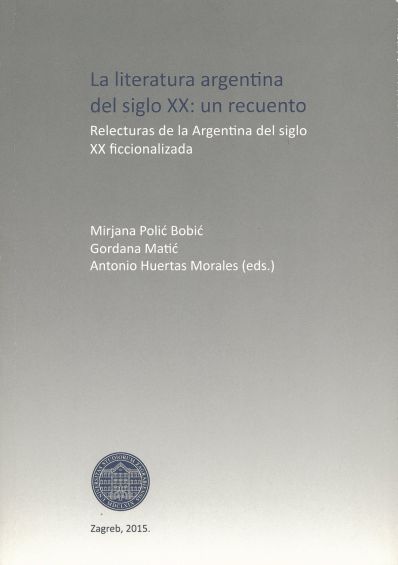 Imagen de portada del libro La literatura argentina del siglo XX