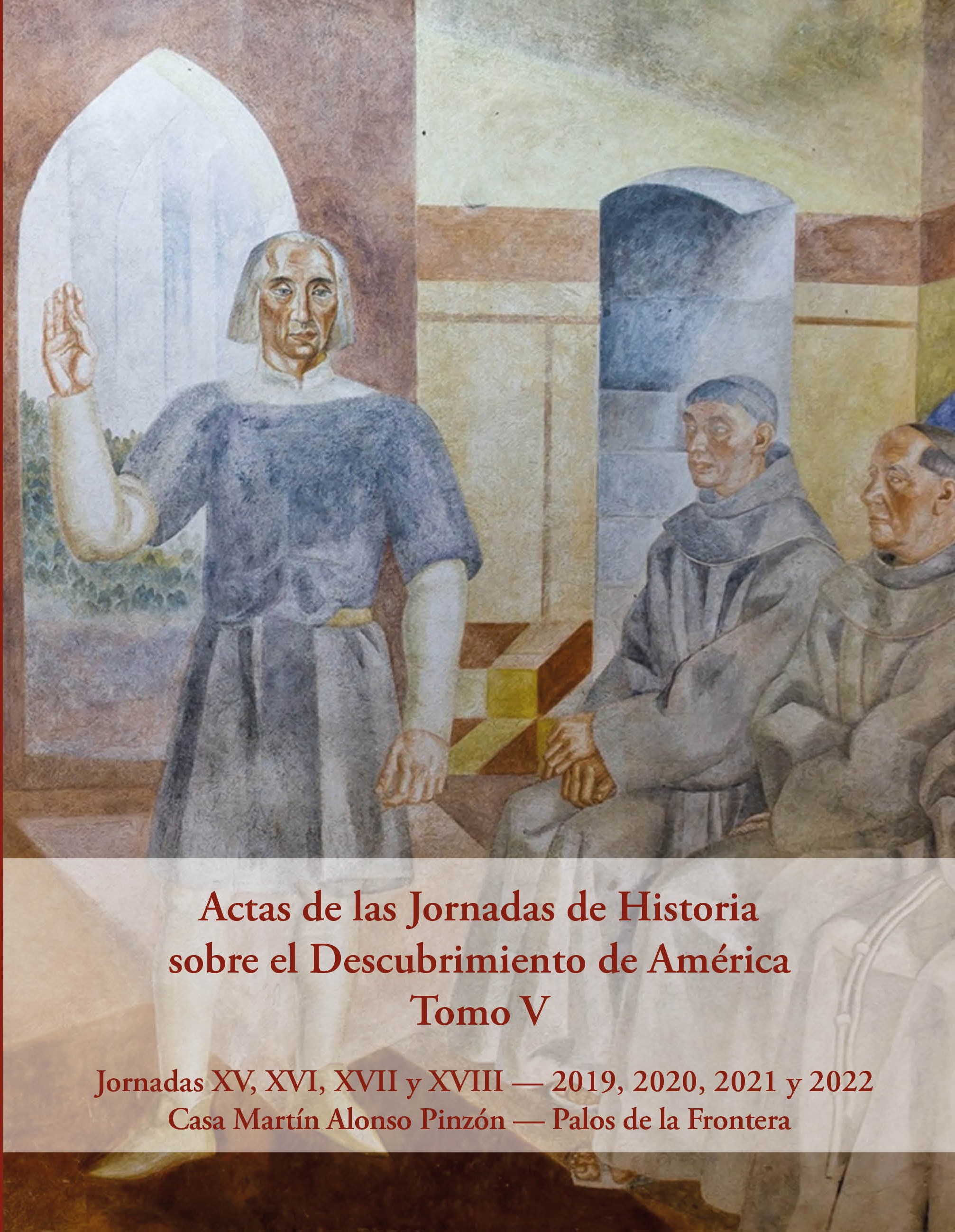 Imagen de portada del libro Actas de las Jornadas de Historia sobre el Descubrimiento de América