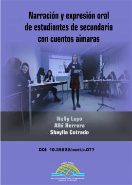 Imagen de portada del libro Narración y expresión oral de estudiantes de secundaria con cuentos aimaras