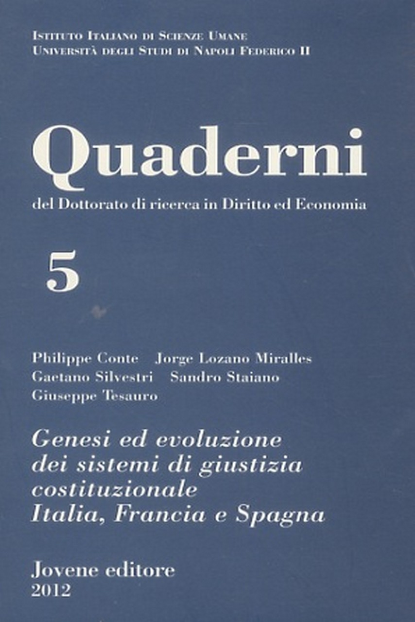 Imagen de portada del libro Genesi ed evoluzione dei sistemi di giustizia costituzionale Italia, Francia e Spagna