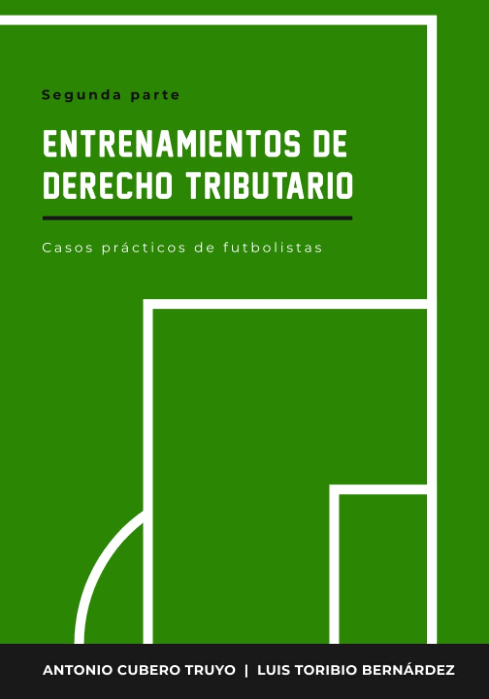 Imagen de portada del libro Entrenamientos de derecho tributario (casos prácticos de futbolistas)