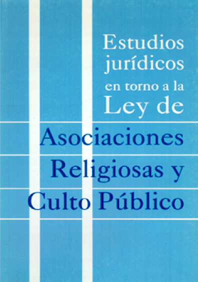 Imagen de portada del libro Estudios jurídicos en torno a la Ley de Asociaciones religiosas y culto público