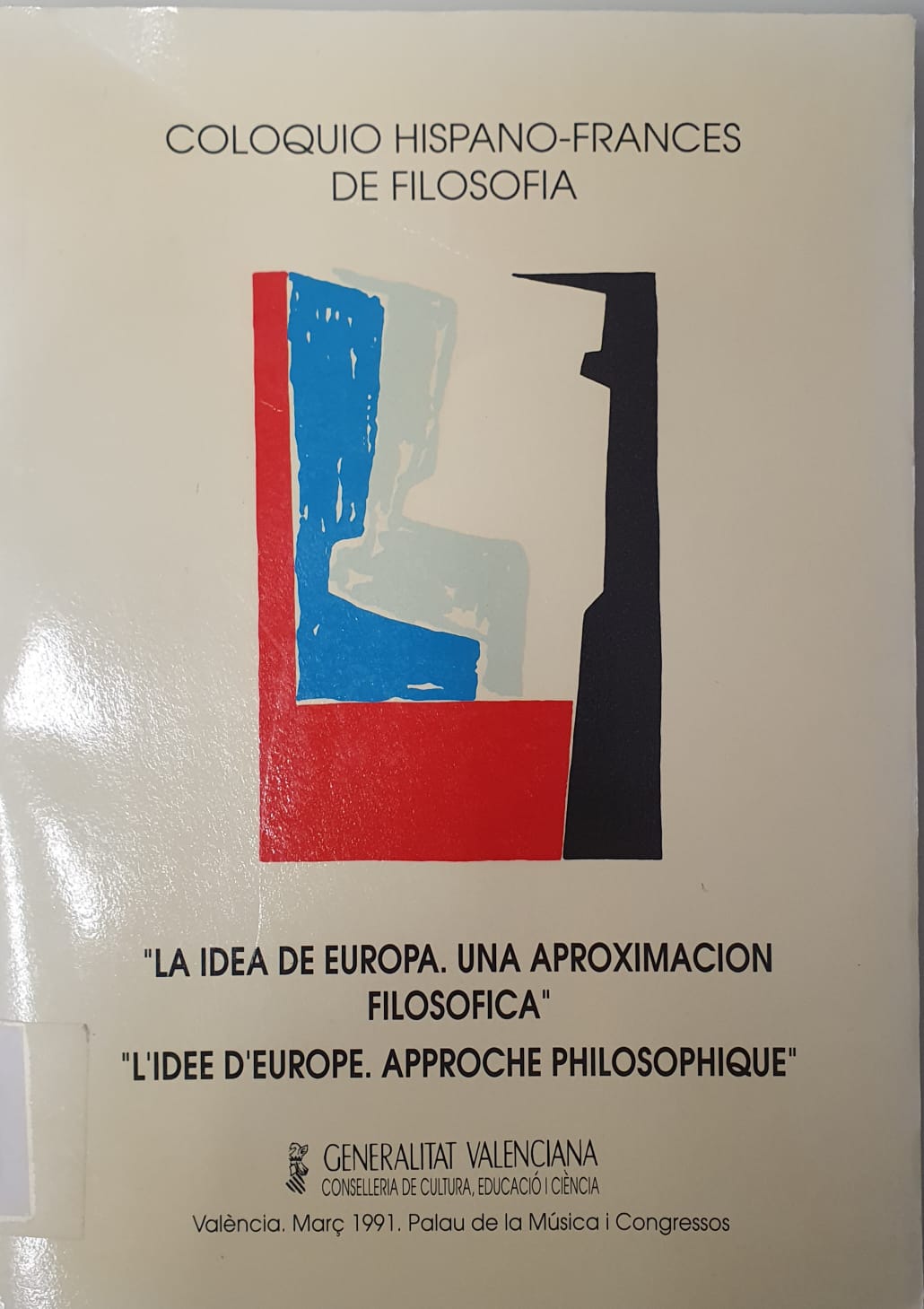 Imagen de portada del libro La idea de Europa, una aproximación filosófica