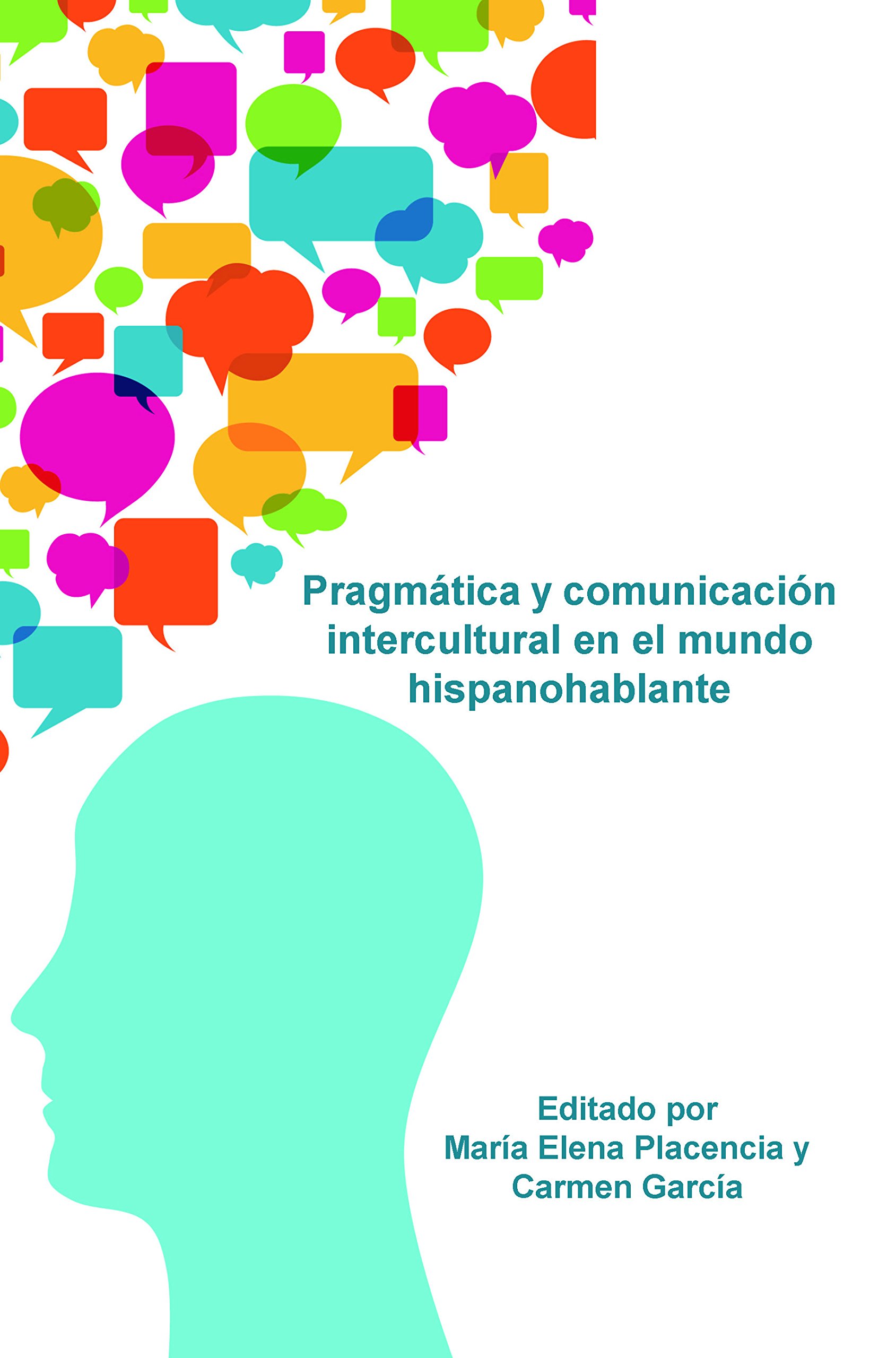Imagen de portada del libro Pragmática y comunicación intercultural en el mundo hispanohablante
