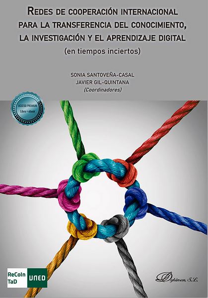 Imagen de portada del libro Redes de cooperación internacional para la transferencia del conocimiento, la investigación y el aprendizaje digital